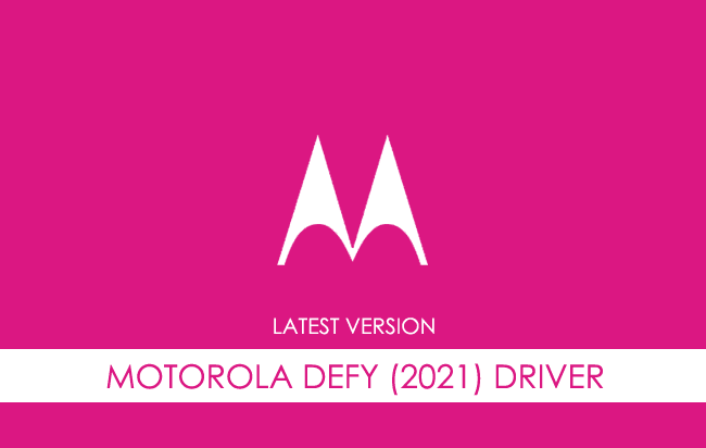 Motorola Defy (2021) USB Driver