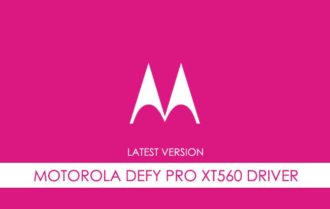 Motorola Defy Pro XT560 USB Driver
