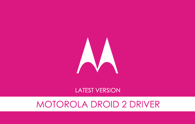 Motorola Droid 2 USB Driver