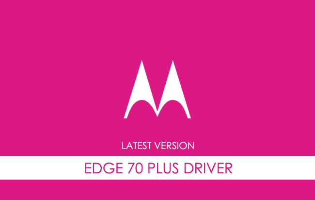 Motorola Edge 70 Plus USB Driver