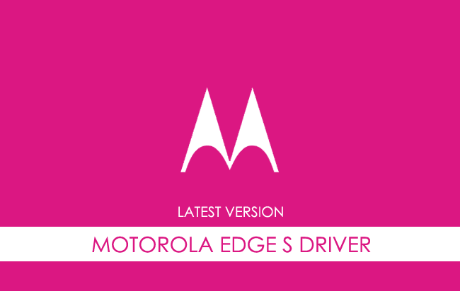 Motorola Edge S USB Driver