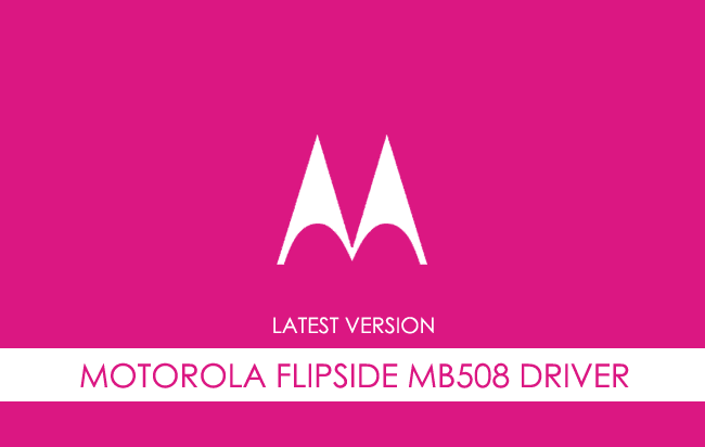 Motorola Flipside MB508 USB Driver