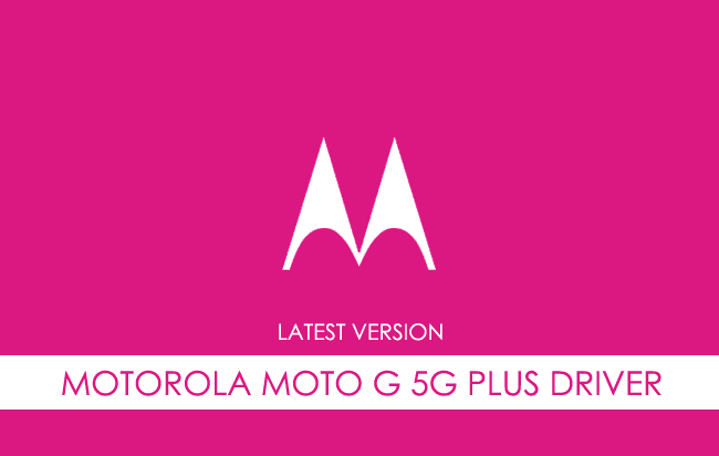 Motorola Moto G 5G Plus USB Driver