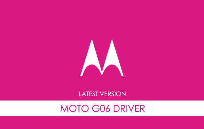 Motorola Moto G06 USB Driver